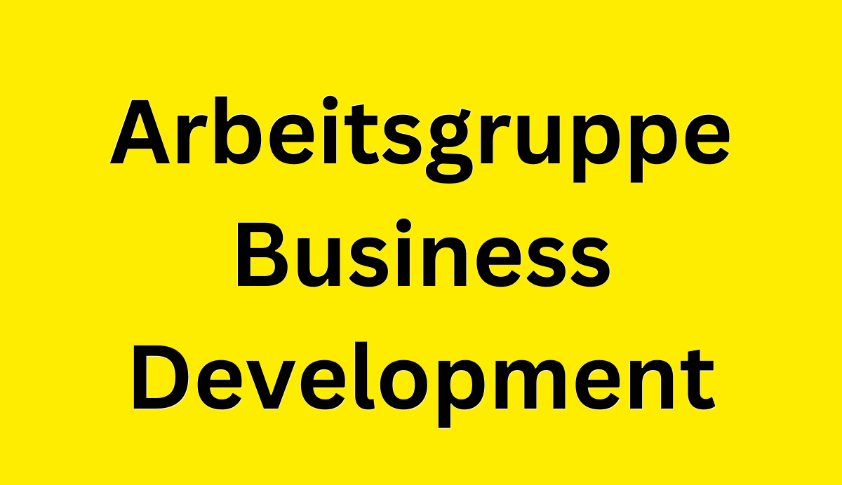 Arbeitsgruppe Business Development