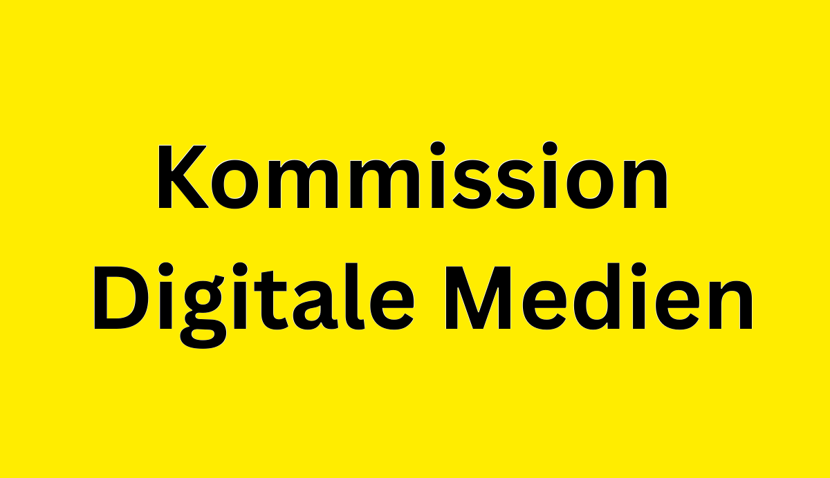 Kommission Digitale Medien
