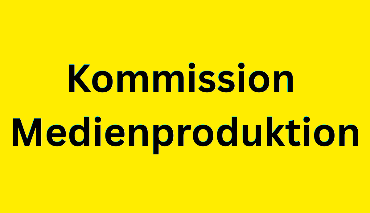 Kommission Medienproduktion