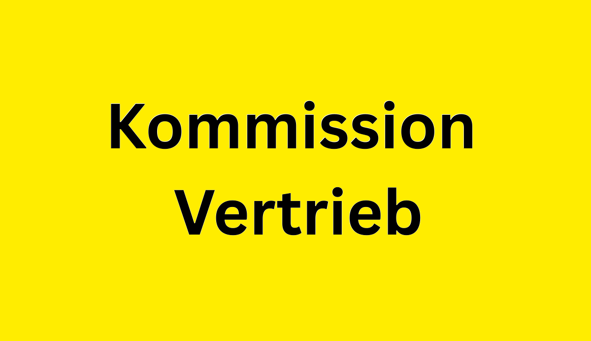 Kommission Vertrieb